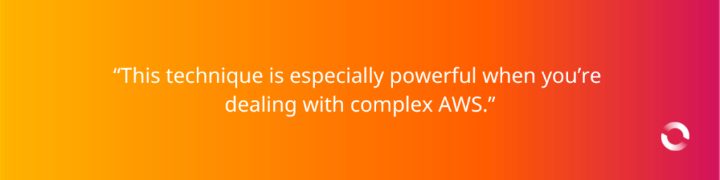 “This technique is especially powerful when you’re dealing with complex AWS.” - Advanced Prompt Engineering for AWS